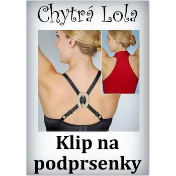 Podprsenka Chytrá Lola - Klip na podprsenky (LK01)