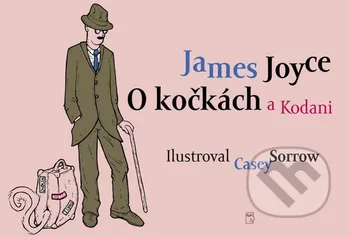 Poezie O kočkách a Kodani - James Joyce, Casey Sorrow