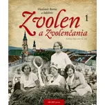 Zvolen a Zvolenčania - Vladimír Bárta