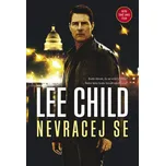 Nevracej se - Lee Child