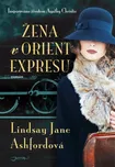 Žena v Orient Expresu - Lindsay Jane…