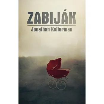 Zabiják - Jonathan Kellerman