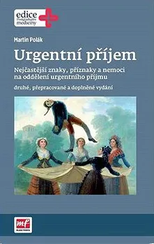 Kniha Urgentní příjem: Druhé, přepracované a doplněné vydání - Martin Polák [E-kniha]