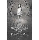 Sirotčinec slečny Peregrinové pro…