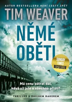 Kniha Němé oběti - Tim Weaver [E-kniha]