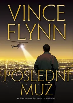 Poslední muž - Vince Flynn