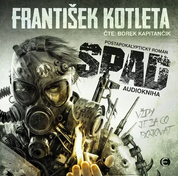 Spad - František Kotleta (čte Borek Kapitančík) [CDmp3]
