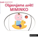 Objevujeme svět! Miminko - Nathalie…