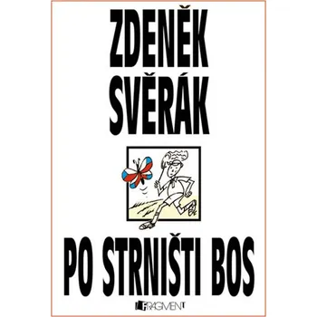 Po strništi bos - Zdeněk Svěrák [E-kniha]