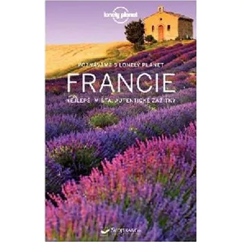Poznáváme s Lonely Planet: Francie - Alexis Averbuck