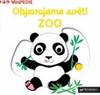 Leporelo Objevujeme svět! Zoo - Svojtka & Co.