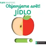 Minipedie: Objevujeme svět! Jídlo -…