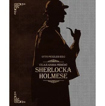 Recenze Velká kniha příběhů Sherlocka Holmese - Otto Penzler
