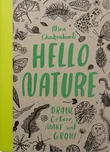 Hello Nature: Draw, Collect, Make and…