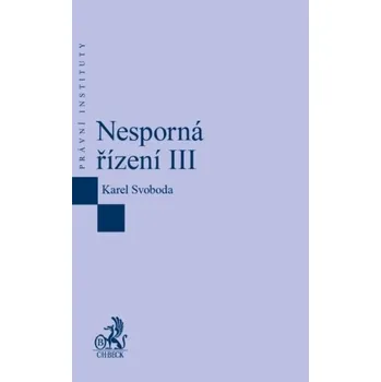 Nesporná řízení III - Karel Svoboda
