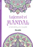 Tajemství mandal: Omalovánky pro…