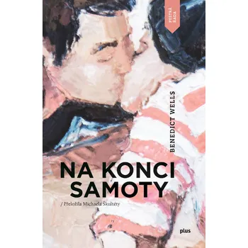 Na konci samoty - Benedict Wells