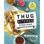 Fuck(t) drsná veganská kuchařka: Thung…
