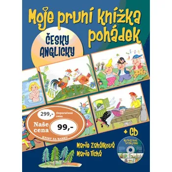 Pohádka Moje první knížka pohádek + CD - Marie Zahálková, Marie Tichá