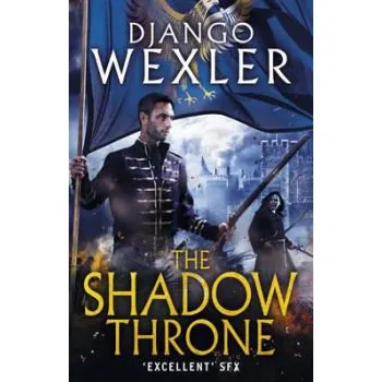 Kniha Shadow Throne - Wexler, Django