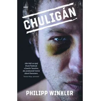 Chuligán - Philipp Winkler
