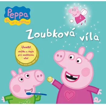 Prasátko Peppa: Zoubková víla Pohádka Prasátko Peppa: Zoubková víla