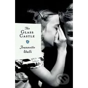 Skleněný zámek - Jeannette Walls