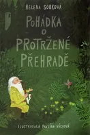 Pohádka o Protržené přehradě - Helena Sobková