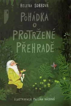 Pohádka Pohádka o Protržené přehradě - Helena Sobková