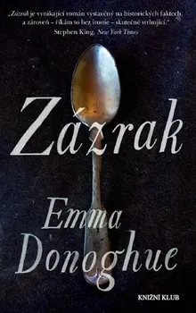 Zázrak - Emma Donoghue