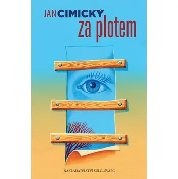 Za plotem - Jan Cimický