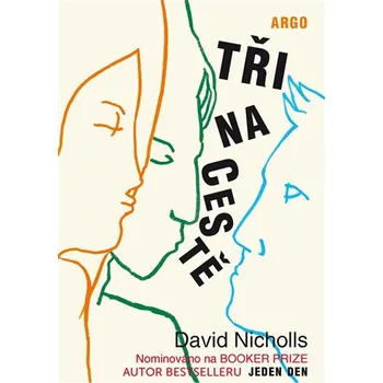 Tři na cestě - David Nicholls