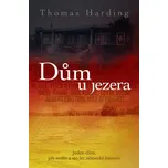 Dům u jezera - Thomas Harding