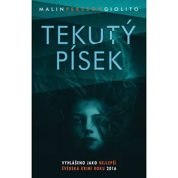 Tekutý písek - Malin Persson Giolito (2017, pevná)
