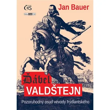 Ďábel Valdštejn - Jan Bauer