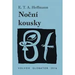 Noční kousky - E.T.A. Hoffmann