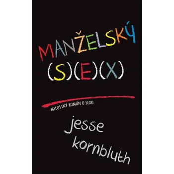 Manželský sex - Jesse Kornbluth