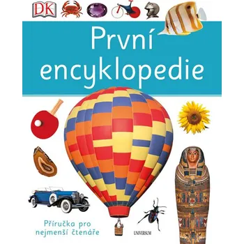 Encyklopedie První encyklopedie - Anita Ganeri, Oxlade Chris