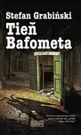 Tieň Bafometa - Stefan Grabinski