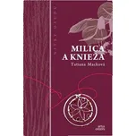 Milica a knieža - Tatiana Macková (SK)
