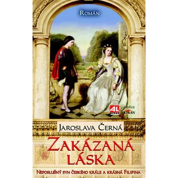 Zakázaná láska - Jaroslava Černá