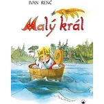 Malý král - Ivan Renč