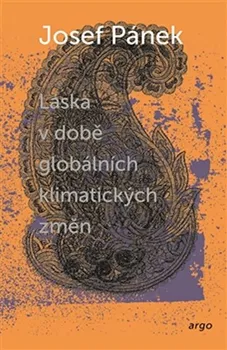 Láska v době globálních klimatických změn - Josef Pánek