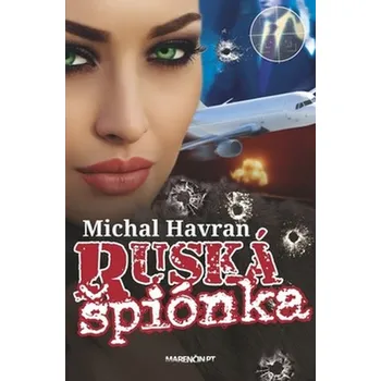 Ruská špiónka - Michal Havran (SK)