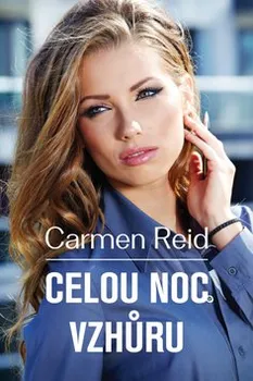 Celou noc vzhůru - Carmen Reid