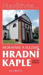 Hradní kaple na Moravě a ve Slezsku -…