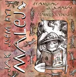 Jak jsem byl malej - Stanislav J.…