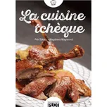 La cuisine tchéque - Petr Sýkora,…
