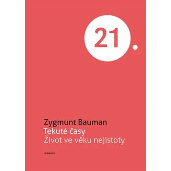 Tekuté časy - Zygmunt Baumann