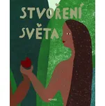 Stvoření světa - Ivana Pecháčková